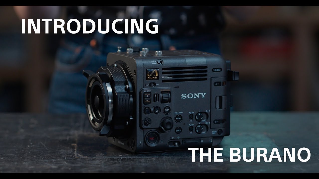 Sony BURANO Introduction