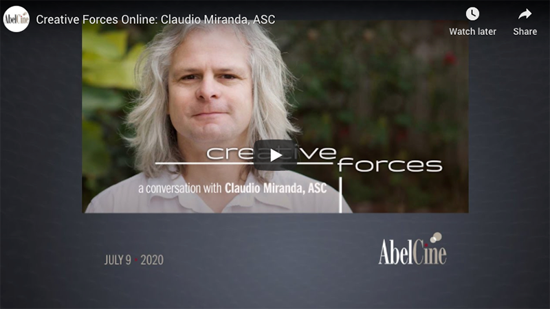 Creative Forces Online: Claudio Miranda, ASC