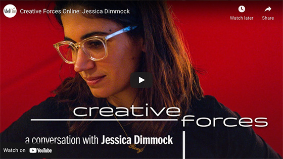 Creative Forces Online: Jessica Dimmock