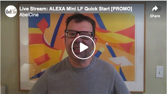 Live Stream: ALEXA Mini LF Quick Start Promo